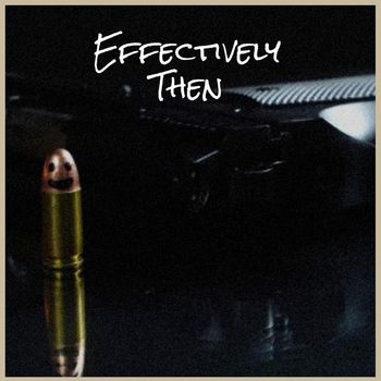 Various Artists - Effectively Then