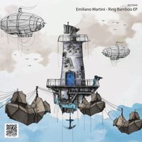 Emiliano Martini - Ring Bamboo EP