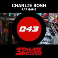 Charlie Bosh - Rap Game