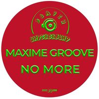 Maxime Groove - No More