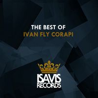 Ivan Fly Corapi - The Best Of Ivan Fly Corapi