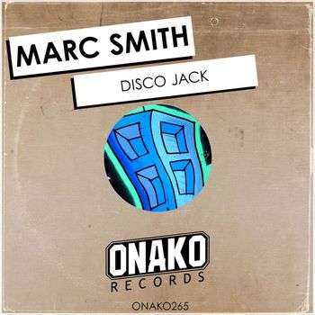 Marc Smith - Disco Jack