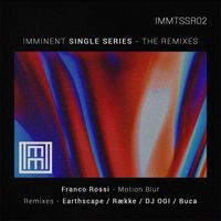 Franco Rossi - Imminent Single Series - The remixes