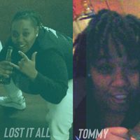 Tommy - Lost It All (Explicit)