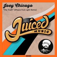 Joey Chicago - The Truth (4Peace Pure Light Remix)