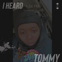 Tommy - I Heard (Explicit)