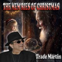 Trade Martin - Mem'ries Of Christmas