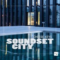Soundset City - Cheese Keys
