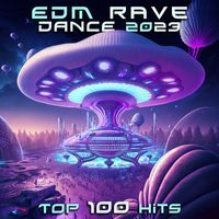 DoctorSpook - EDM Rave Dance 2023 Top 100 Hits (Explicit)
