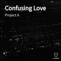 Project A - Confusing Love (Instrumental Version)