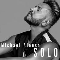 Michael Alonso - Solo