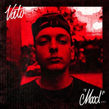 VATO - Mood
