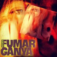 Xavier - Fumar Ganya