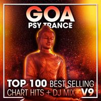 DoctorSpook, Goa Doc, Psytrance Network - Goa Psy Trance Top 100 Best Selling Chart Hits + DJ Mix V9