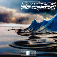 Jetpack Brigade - Petrichor