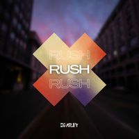 DJ Asley - Rush