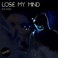 Sahara - Lose My Mind
