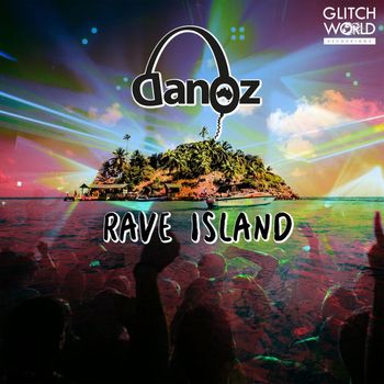 Dan Oz - Rave Island
