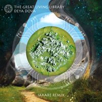 Deya Dova - The Great Living Library (Jakare Remix)