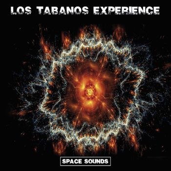 Los Tabanos Experience - Space Sounds