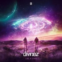 Divinez - Like A Star