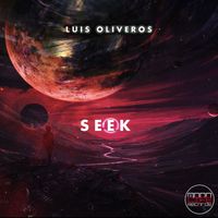 Luis Oliveros - Seek