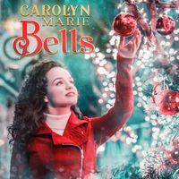 Carolyn Marie - Bells