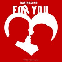 Dasingsong - For You (Explicit)