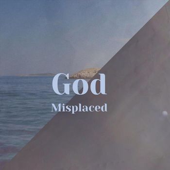 Various Artists - God Misplaced