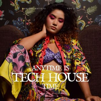 Various Artists - Anytime Is Tech House Time, Vol. 3
