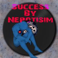Mario McPherson - Success by Nepotism (Explicit)