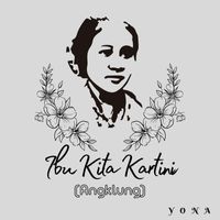 Yona - Ibu Kita Kartini (Angklung)