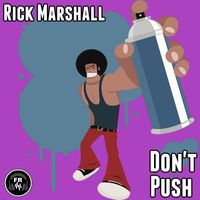 Rick Marshall - Don't Push