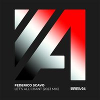 federico scavo - Let's All Chant (2023 Mix)