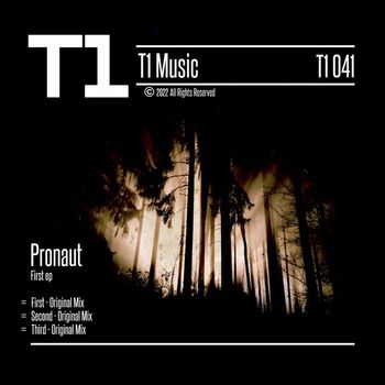 Pronaut - First