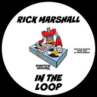 Rick Marshall - In The Loop