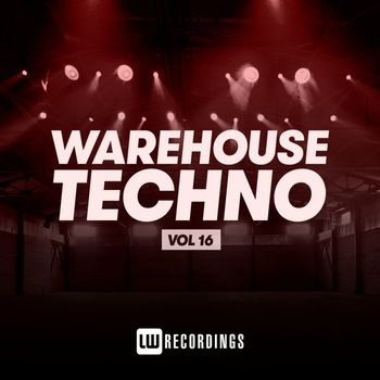 Various Artists - Warehouse Techno, Vol. 16 (Explicit)