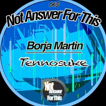 Borja Martin - Tennosuke