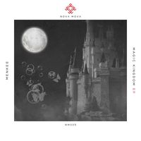 Menkee - Magic Kingdom EP