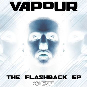 DJ Vapour - The Flashback EP