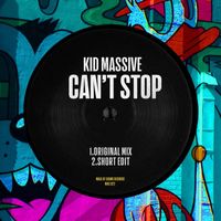 Kid Massive - Can't Stop