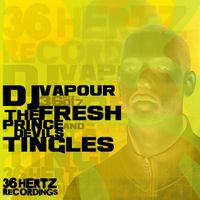 DJ Vapour - The Fresh Prince / Devils Tingle