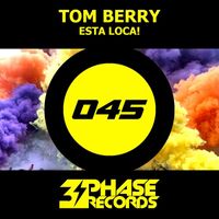 Tom Berry - Esta Loca!