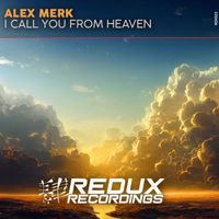 Alex Merk - I call you from Heaven