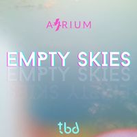 A7rium - Empty Skies