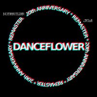Noisebuilder - Danceflower (20Th Anniversary)