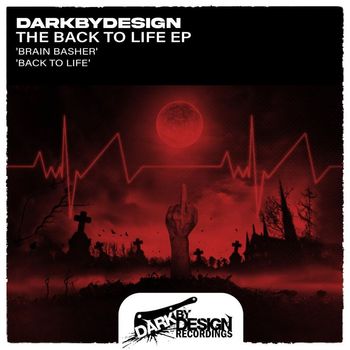Dark by Design - The Back To Life EP