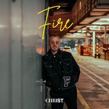CHRIST - Fire