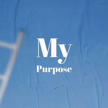 Various Artists - My Purpose