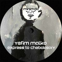 Yefim Malko - Express To Cheboksary